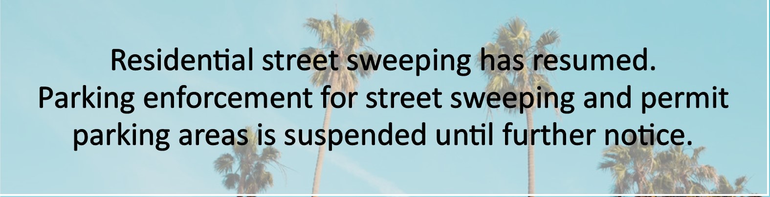 COVID 19 - Banner for Street Sweeping AND Parking enforcement